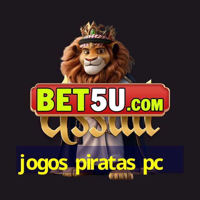 jogos piratas pc